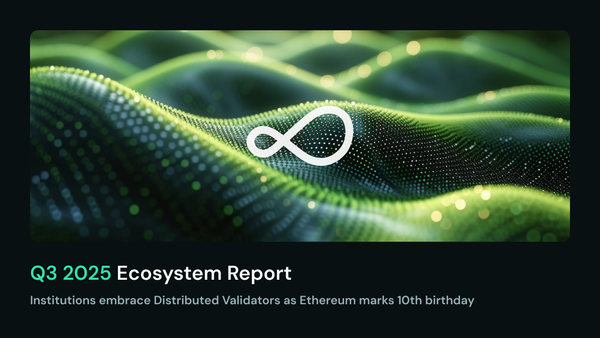 Obol Q3 Ecosystem Report: Institutions Embrace Distributed Validators as Ethereum Marks 10th Birthday